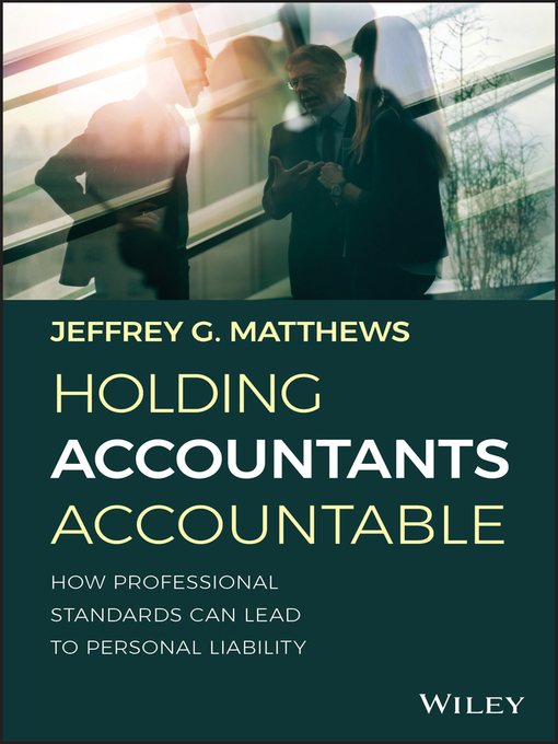 Title details for Holding Accountants Accountable by Jeffrey G. Matthews - Available